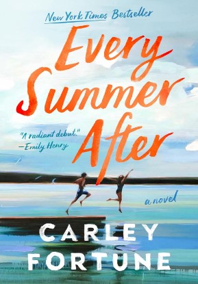 Every Summer After by Carley Fortune: A Review